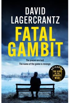 Fatal Gambit - Rekke And Vargas - David Lagercrantz