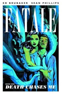 Fatale: Death Chases Me