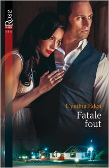 Fatale fout - eBook Cynthia Eden (9402524886)
