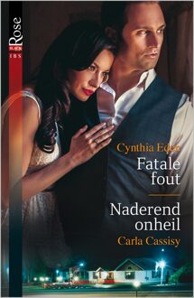 Fatale fout ; Naderend onheil (2-in-1) - eBook Cynthia Eden (9402520007)