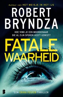 Fatale waarheid - Robert Bryndza - ebook