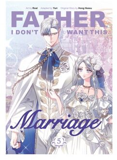 Father, I Don't Want This Marriage 5 - Father, I Don't Want This Marriage - Hong Heesu