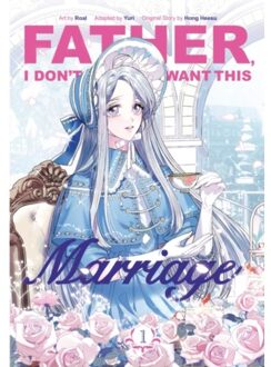 Father, i don’t want this marriage, vol. 1 - Hong Heesu