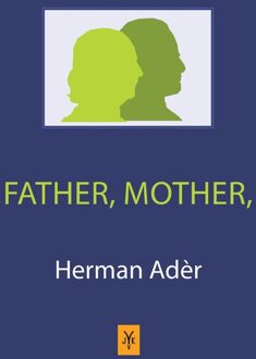 Father, Mother - eBook Herman Adèr (9079418625)