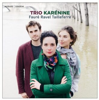 Faure Ravel Tailleferre