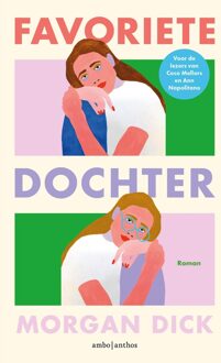 Favoriete dochter - Morgan Dick - ebook