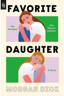 Favorite Daughter - Morgan Dick