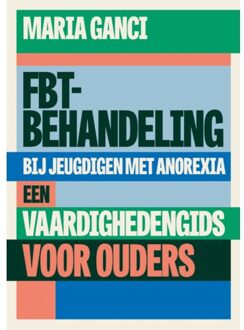 Fbt-Behandeling Bij Jeugdigen Met Anorexia - Maria Ganci