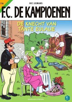 Fc De Kampioenen 116. De Knecht Van Tante Eulalie - Tom Bouden