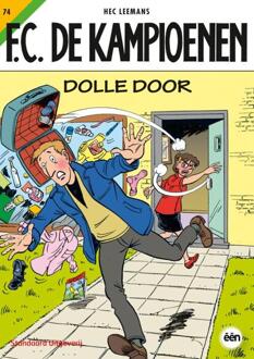 FC De Kampioenen 74 Dolle Door - Boek Hec Leemans (9002248253)