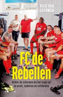 FC de Rebellen -  Rick van Leeuwen (ISBN: 9789401622400)