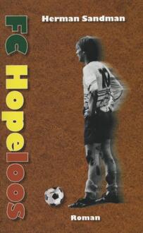 FC Hopeloos - Boek Herman Sandman (9054522879)