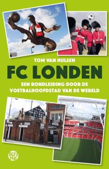 FC Londen -  Tom van Hulsen (ISBN: 9789462972988)