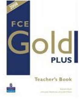 FCE Gold Plus Teachers Resource Book