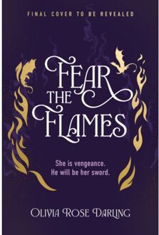 Fear The Flames - Fear The Flames - Olivia Rose Darling