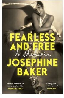 Fearless And Free - Vintage Classics - Josephine Baker