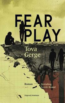 Fearplay -  Tova Gerge (ISBN: 9789083420165)