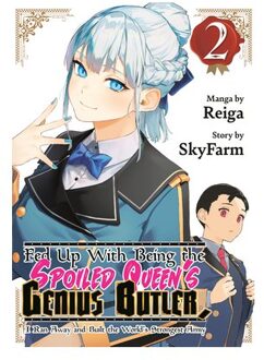 Fed Up With Being The Spoiled Queen's Genius Butler, I Ran Away And Built The World's Strongest - Reiga