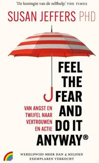 Feel the fear and do it anyway -  Susan Jeffers (ISBN: 9789041716088)