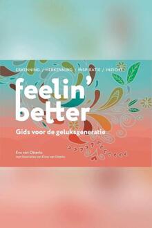 Feelin' Better -  Eva van Otterlo (ISBN: 9789079812431)