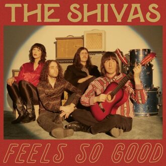 Feels So Good // Feels So Bad - The Shivas