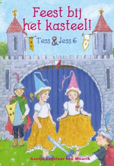 Feest bij het kasteel! - Geesje van Vogelaar- van Mourik - ebook