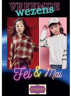 Fei & Mai Vreemde wezens