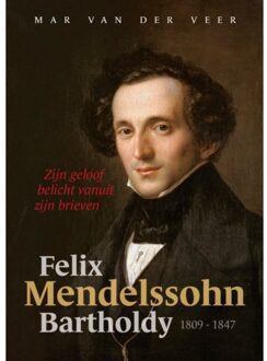 Felix Mendelssohn Bartholdy - (ISBN:9789083041995)