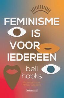 Feminisme is voor iedereen -  Bell Hooks (ISBN: 9789464560084)