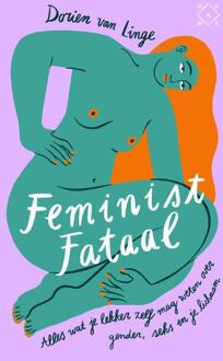 Feminist Fataal - (ISBN:9789492478894)