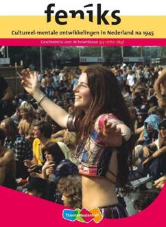 Feniks Cultureel-mentale ontwikkelingen in Nederland na 1945 / 3/4 vmbo-bkgt bovenbouw / Themakatern - Boek Martin Buunk (9006621897)