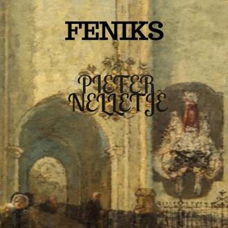 Feniks -  Pieter Nelletje (ISBN: 9789403729220)