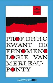 Fenomenologie van Merlaeu-Ponty - Boek R.C. Prof. Dr. Kwant (9031506877)