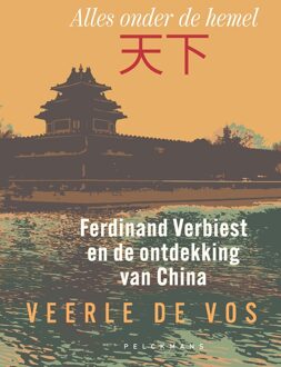 Ferdinand Verbiest en de ontdekking van China - Veerle De Vos - ebook