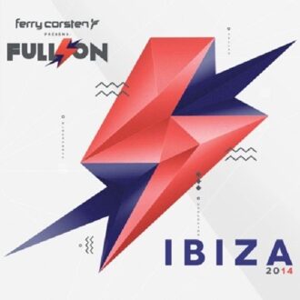 Ferry Corsten Presents Full On Ibiz