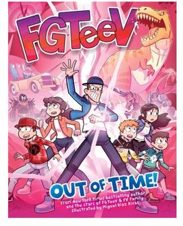 Fgteev: Out Of Time! - Fgteev - FGTeeV