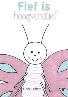 Fief is hoogsensitief -  Linde Leffers (ISBN: 9789464894233)