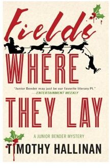 Fields Where They Lay