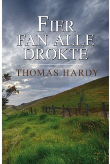 Fier fan alle drokte - Boek Thomas Hardy (9463650725)