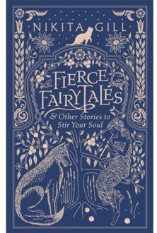 Fierce Fairytales : & Other Stories to Stir Your Soul