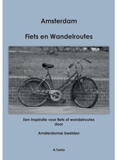 Fiets Wandelroute Amsterdam - Ante Tanta