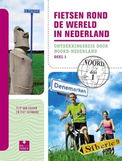 Fietsen rond de wereld in Nederland / deel 1 - eBook Flip van Doorn (9000332451)