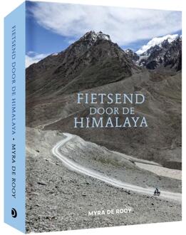 Fietsend Door De Himalaya - Myra de Rooy