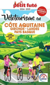 Fietsgids Aquitaine Côte vélotourisme Gironde - Landes - Pays Basque 2024 | Petit Futé