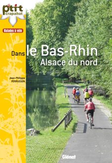 Fietsgids Bas-Rhin Alsace du nord | Glenat