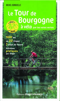 Fietsgids Bourgogne à vélo par les voies vertes | Editions Ouest-France