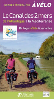 Fietsgids Canal des 2 mers de l'Atlantique é Méditerranée à vélo | Chamina