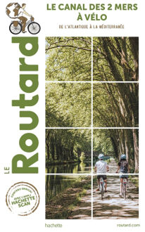 Fietsgids Canal des deux mers à vélo | Le Routard