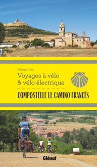 Fietsgids Compostelle Le Camino Francés | Glenat