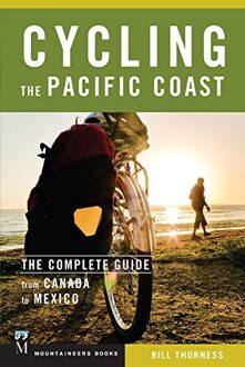 Fietsgids Cycling the Pacific Coast: A Complete Route Guide, Canada to Mexico | Mountaineers Books